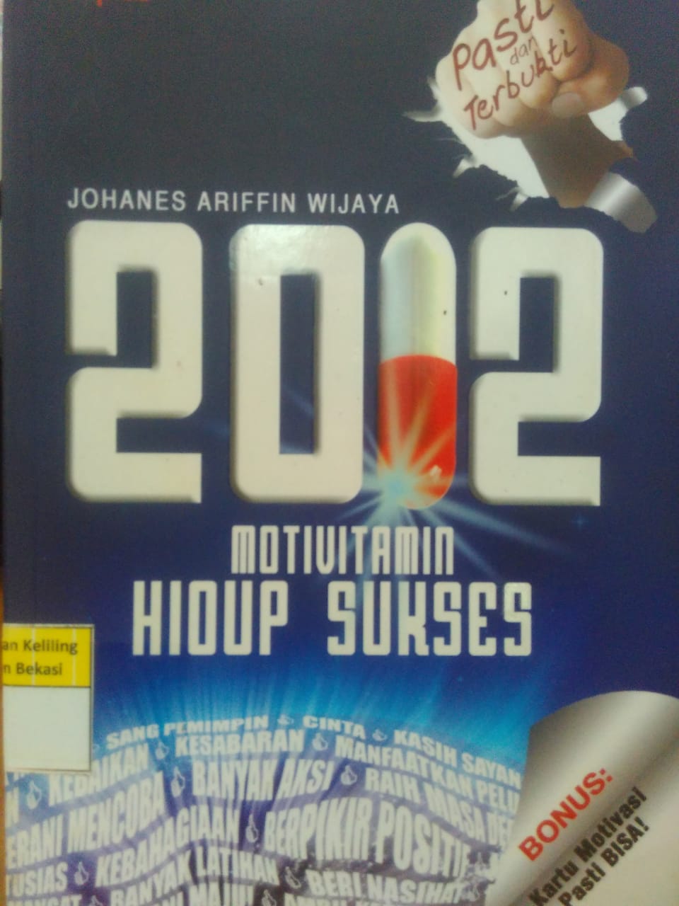 Sampul 2012 motivitamin hidup sukses / Johanes Arifin Wijaya