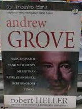 Sampul Andrew grove / Robert Heller ;  alih bahasa, Irzan Hardiansyah ; editor, Theresia Vini