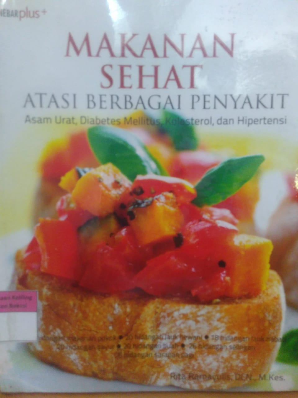 Sampul Makanan sehat atasi berbagai penyakit / Rita Ramayulis