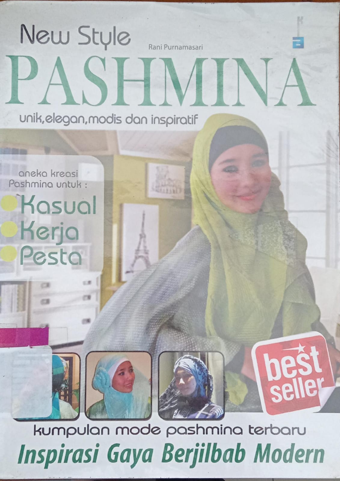 Sampul New Style Pashmina unik ,elegan,modis dan insfiratif / Rani Purnamasari