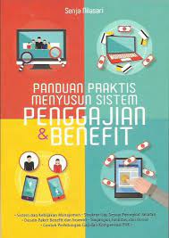 Sampul Panduan Praktis menyusun Penggajian & Benefit / Senja Nilasari