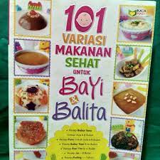 Sampul 101 Variasi Makanan Sehat Untuk Bayi & Balita / Tim Dapur Kanaya