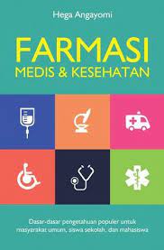 Sampul Farmasi Medis & Kesehatan / Hega Angayomi