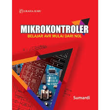 Sampul Mikrokontroler :  belajar avr mulai dari nol / penulis, Sumardi