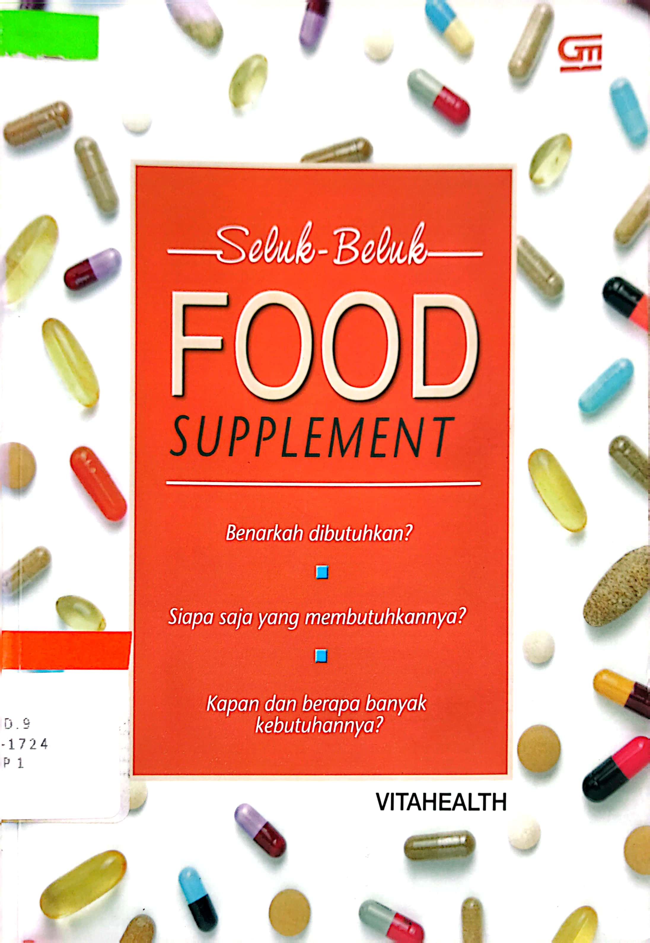 Sampul Seluk beluk food supplement / disusun oleh Vita health, Femi Olivia, Syamsir Alam, Iwan Hadi Broto