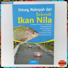 Sampul Untung Melimpah dari Berternak Ikan Nila / Marlisa