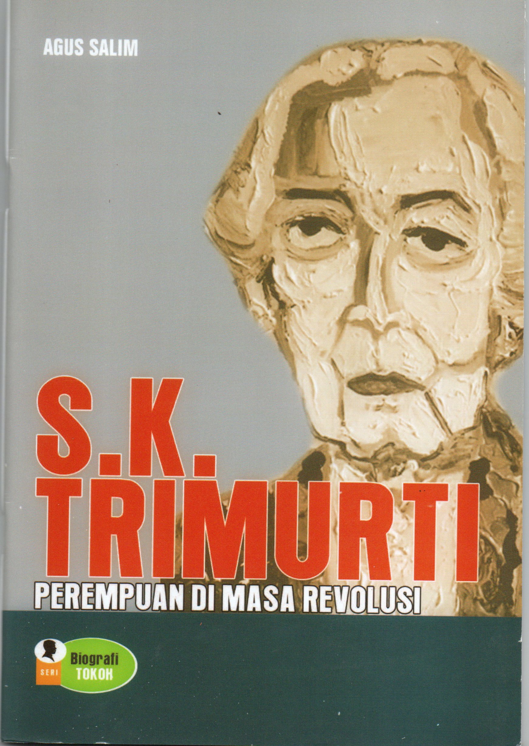 Sampul S.K. Trimurti :  Perempuan di Masa Revolusi / Agus Salim