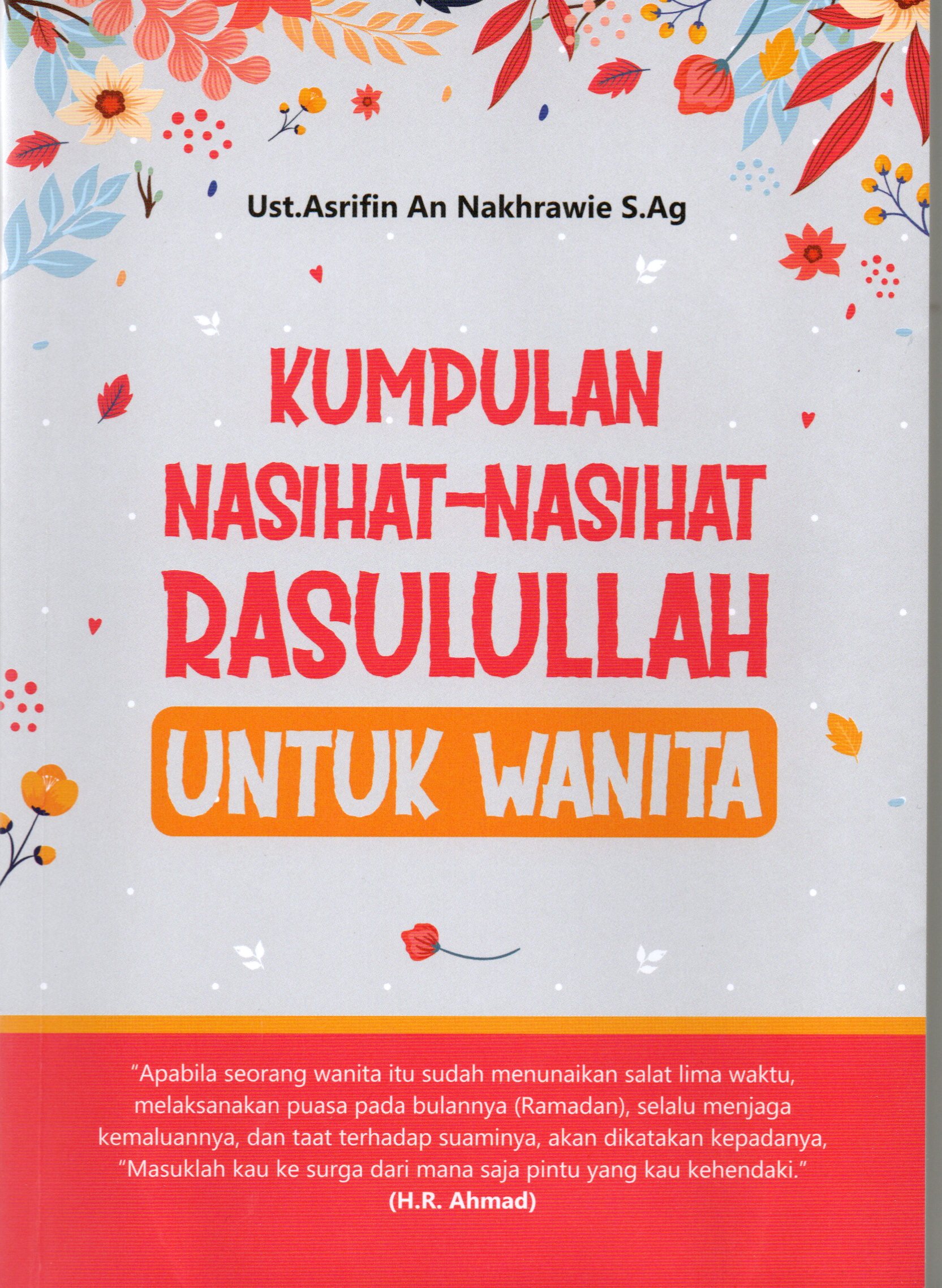 Sampul Kumpulan Nasihat-Nasihat Rasulullah untuk Wanita / Asrifin An Nakhrawie