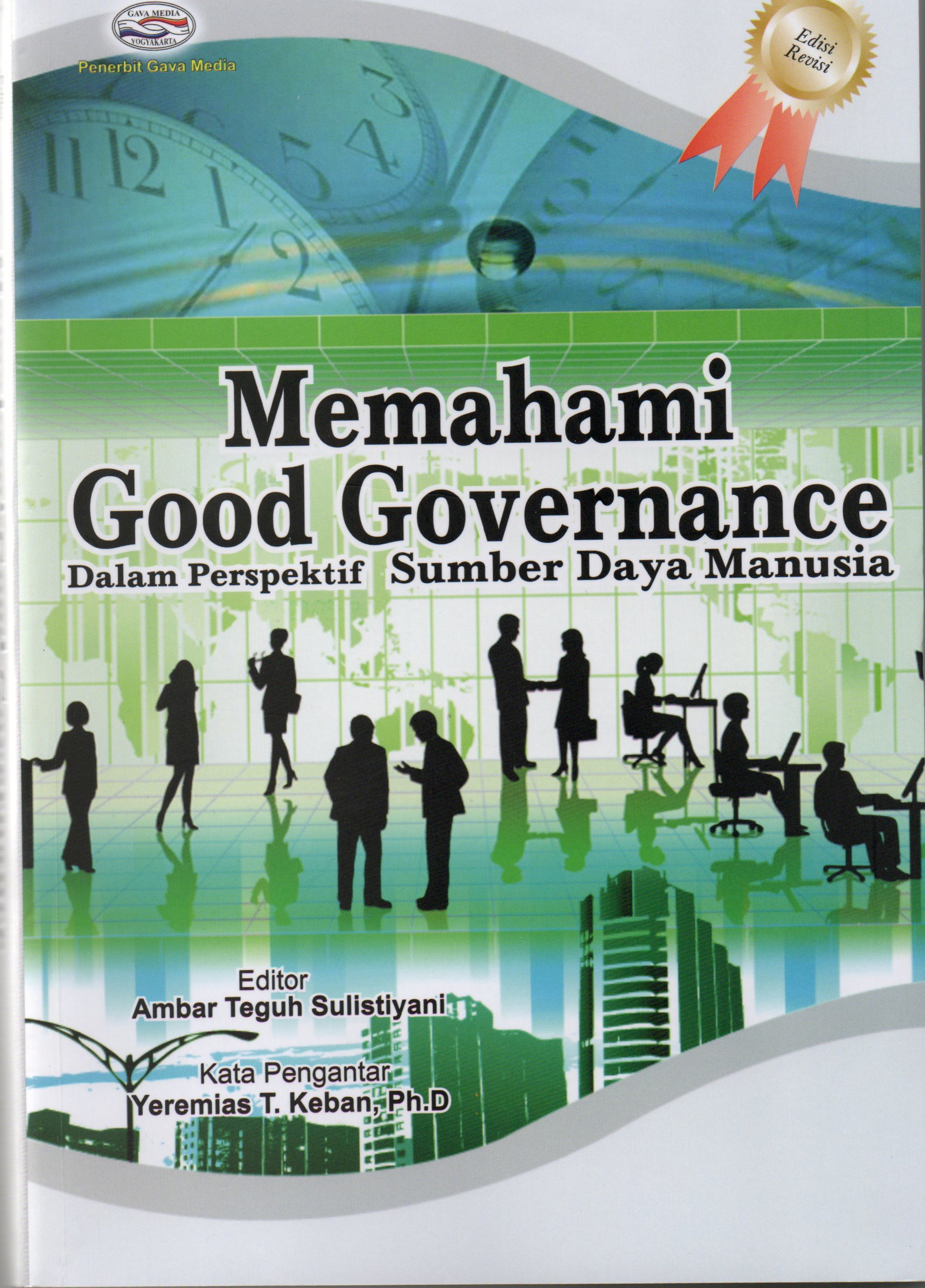 Sampul Memahami Good Governance :  Dalam Perspektif Sumber Daya Manusia / Editor: Ambar Teguh Sulistiyani