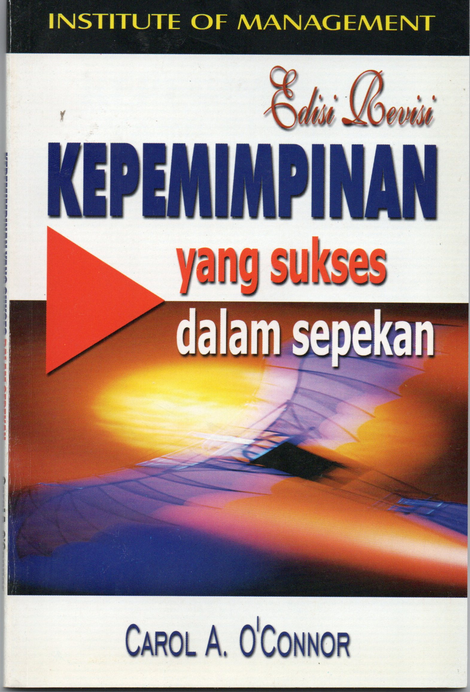 Cover Kepemimpinan yang Sukses dalam Sepekan / O'Oconor, Carol