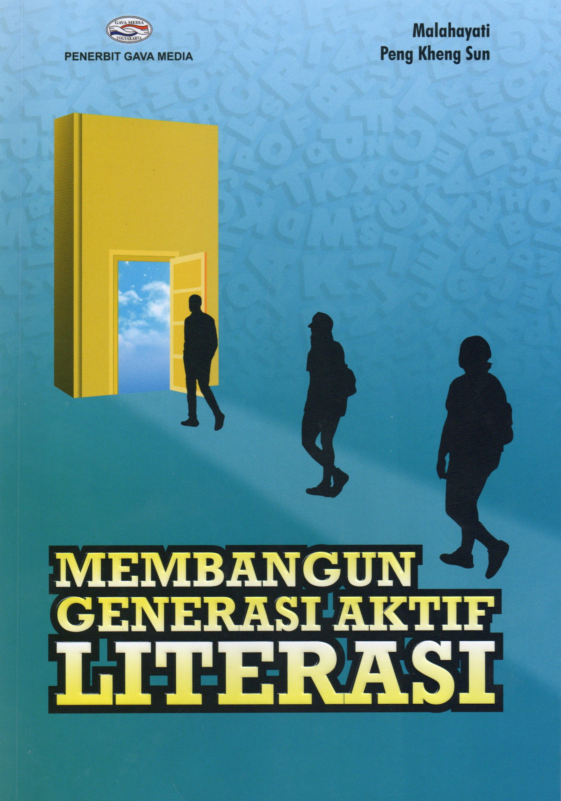 Sampul Membangun Generasi Aktif Literasi / Malahayati