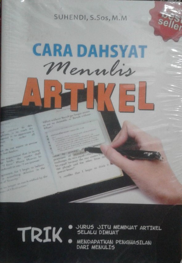 Sampul Cara dahsyat menulis artikel / Suhendi; editor, gramata publishing