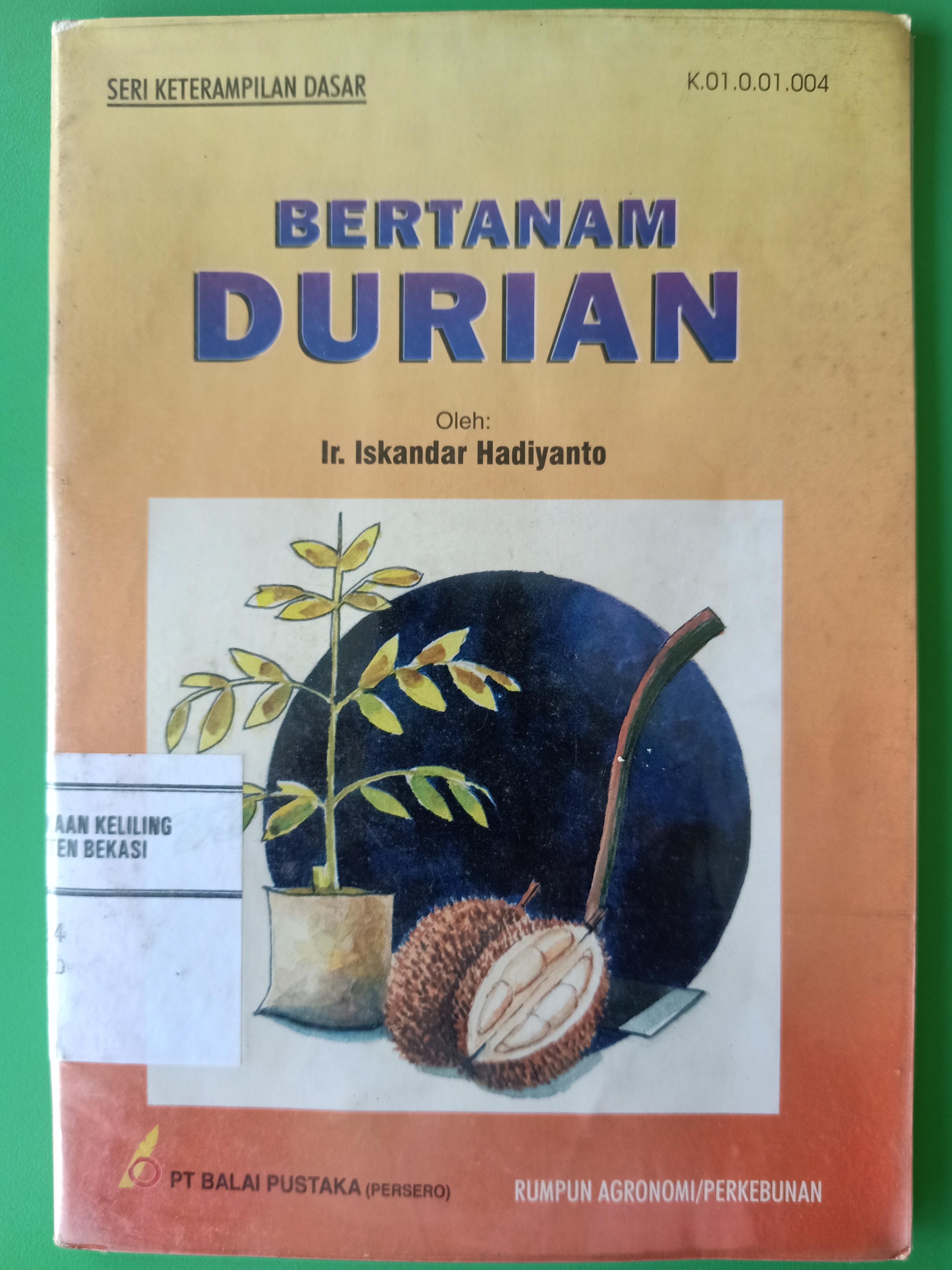 Sampul Bertanam durian / Iskandar hadiyanto