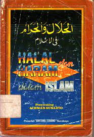 Sampul Halal dan haram dalam Islam / Achmad Sunarto
