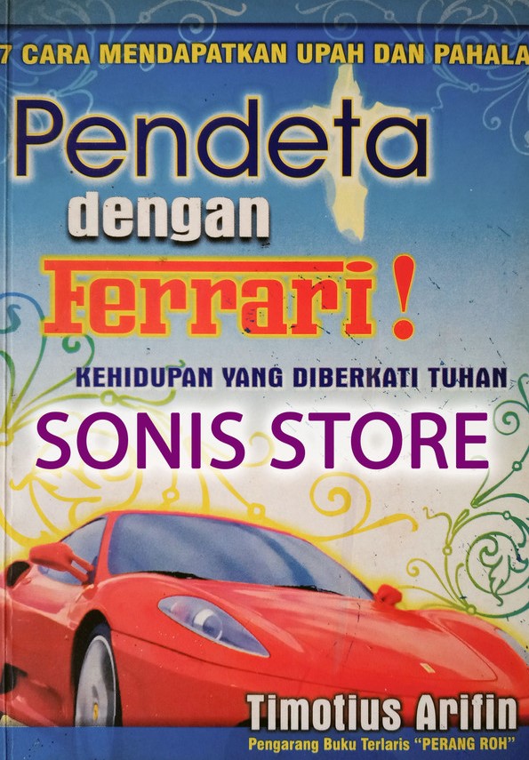 Sampul Pendeta dengan ferrari :  Kehidupan yang diberkati Tuhan / Timotius Arifin