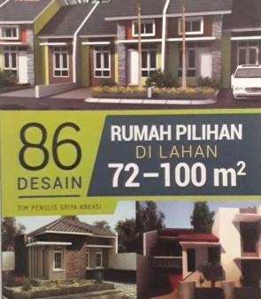 Sampul 86 desain rumah pilihan di lahan 72-100 m2 / Tim Penulis Griya Kreasi