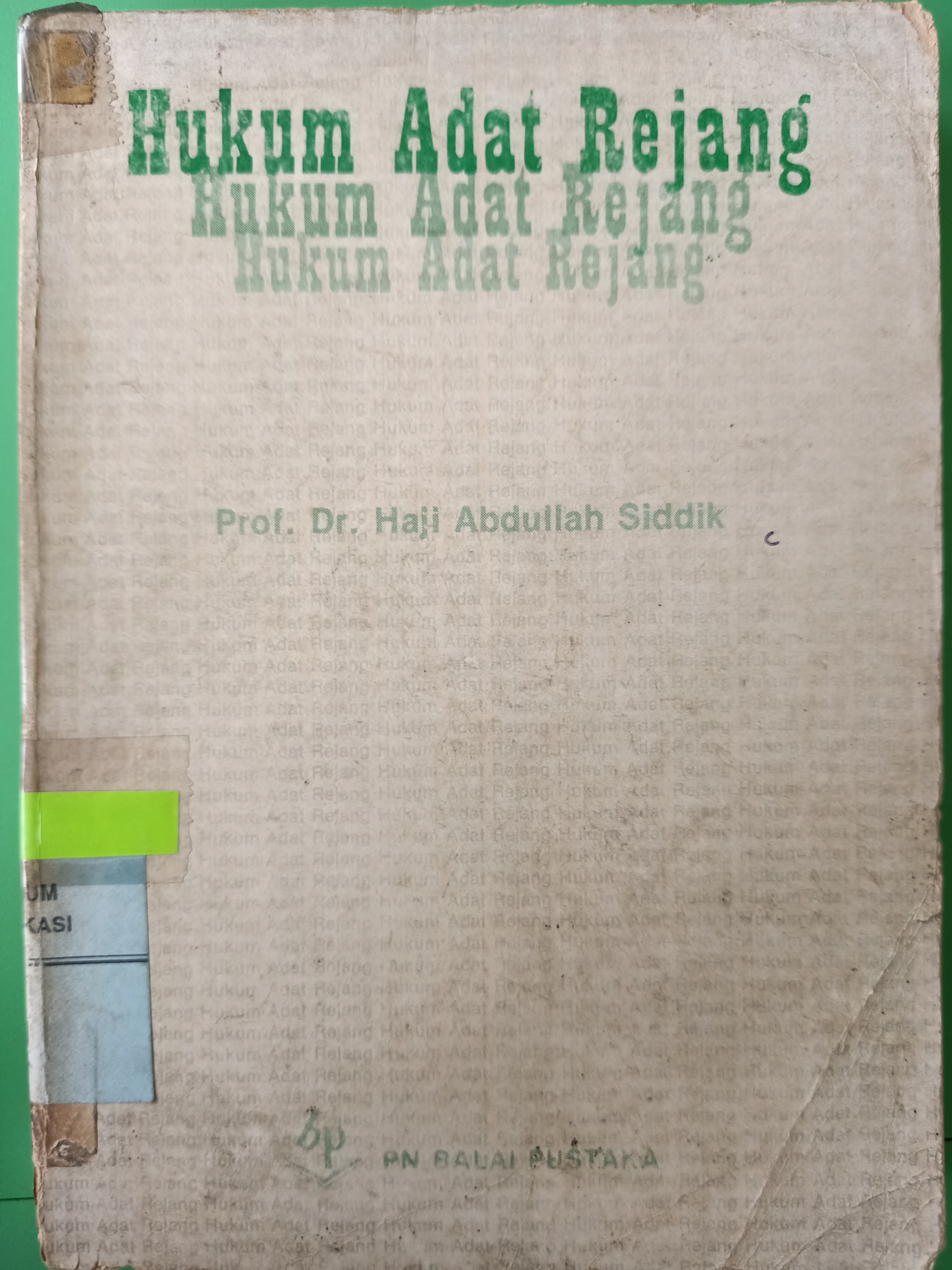 Sampul Hukum adat rejang / Abdullah siddik
