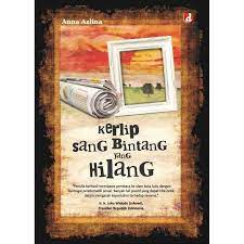 Sampul Kerlip sang bintang yang hilang / Anna Azlina