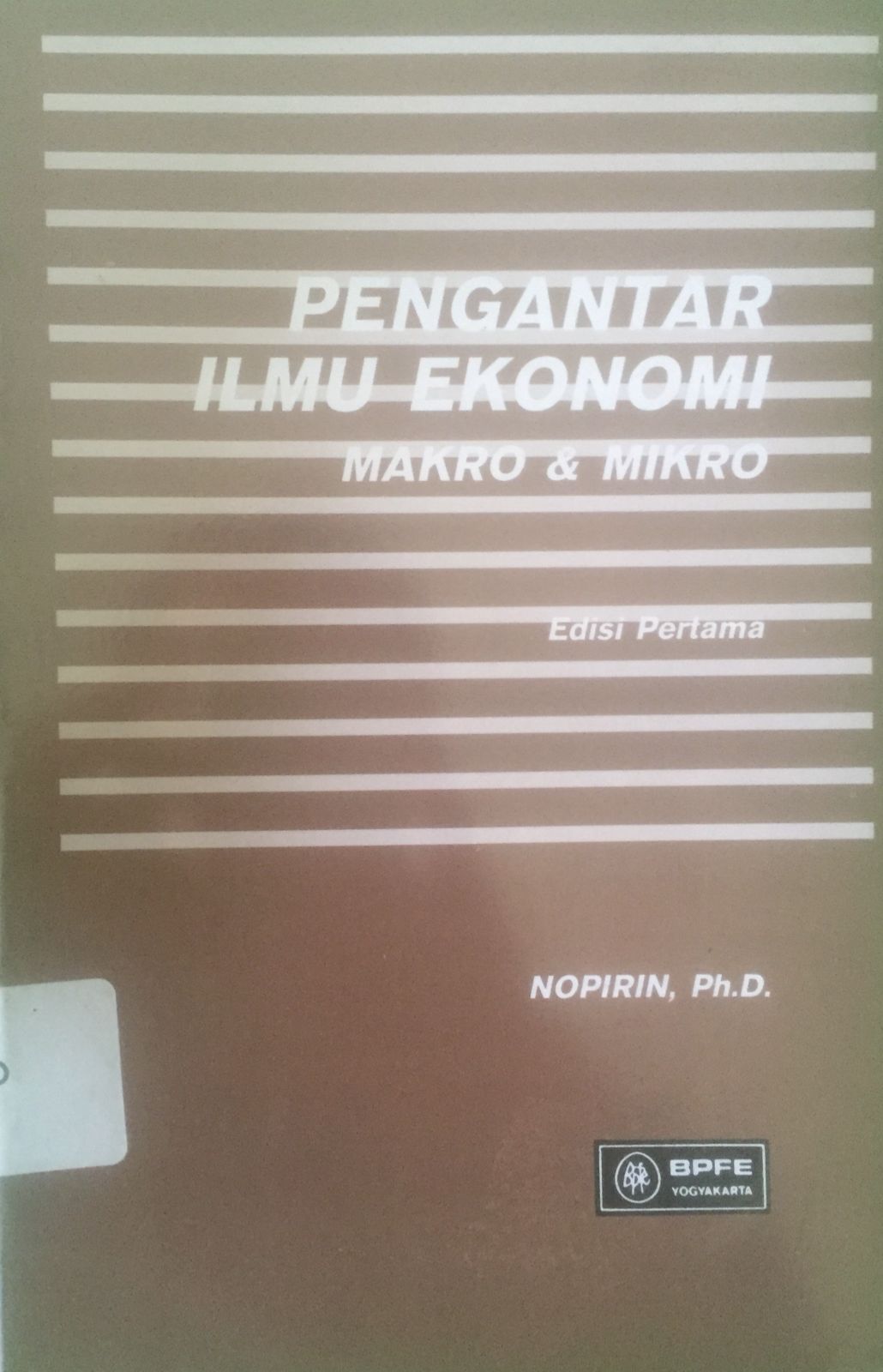 Sampul Pengantar ilmu ekonomi makro dan mikro / Nopirin