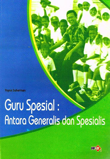 Sampul Guru spesialis antara generalis dan spesialis / Yuyus Suherman
