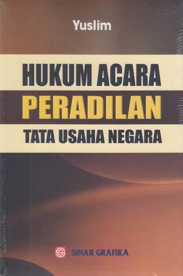 Cover Hukum acara peradilan tata usaha negara / Yuslim