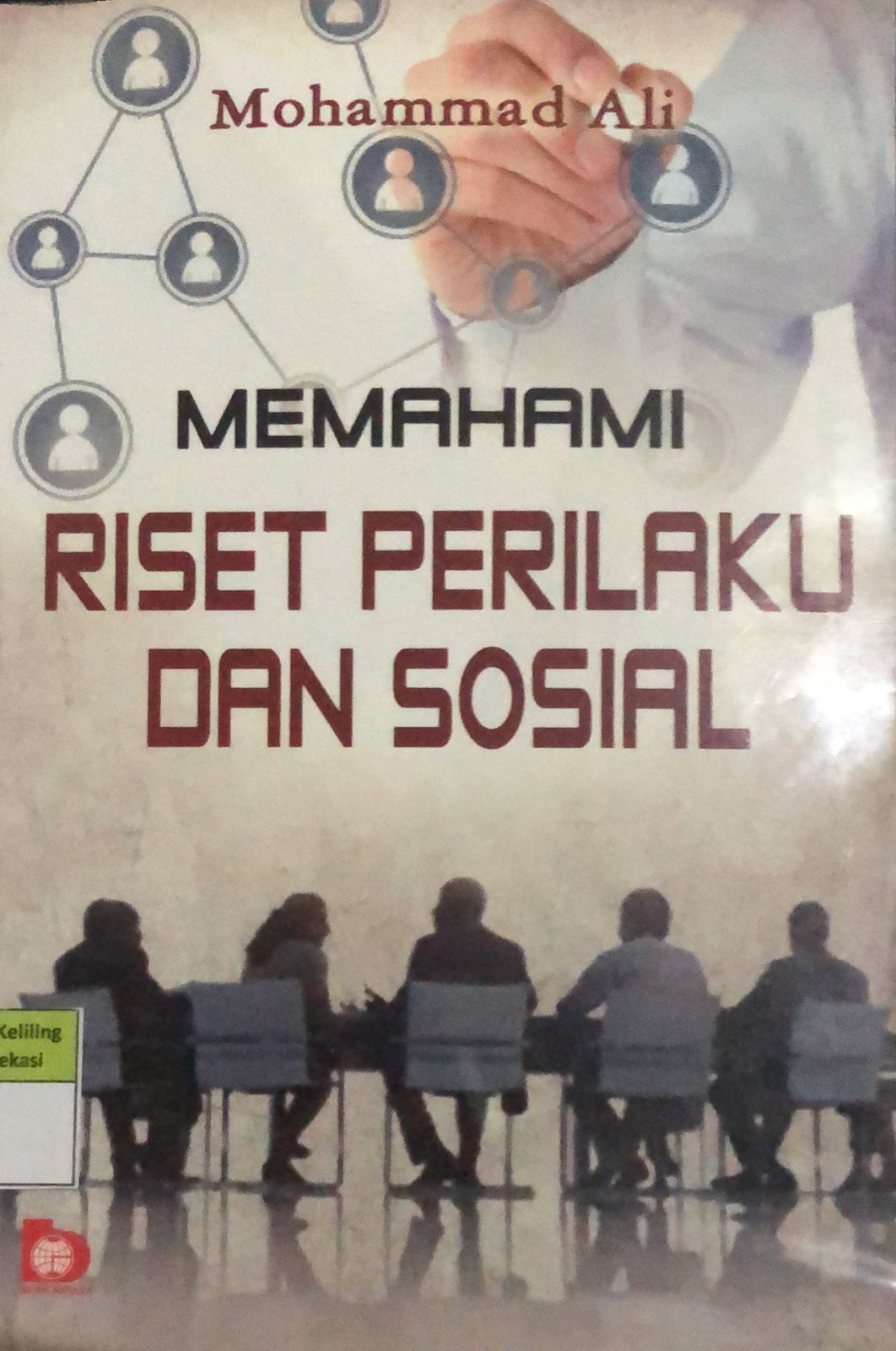 Sampul Memahami Riset Perilaku dan Sosial / Mohammad Ali
