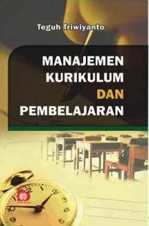 Sampul Manajemen Kurikulum dan Pembelajaran / Teguh Triwiyanto