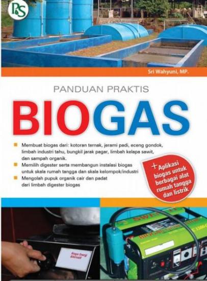 Sampul Panduan praktis biogas / Sri wahyuni