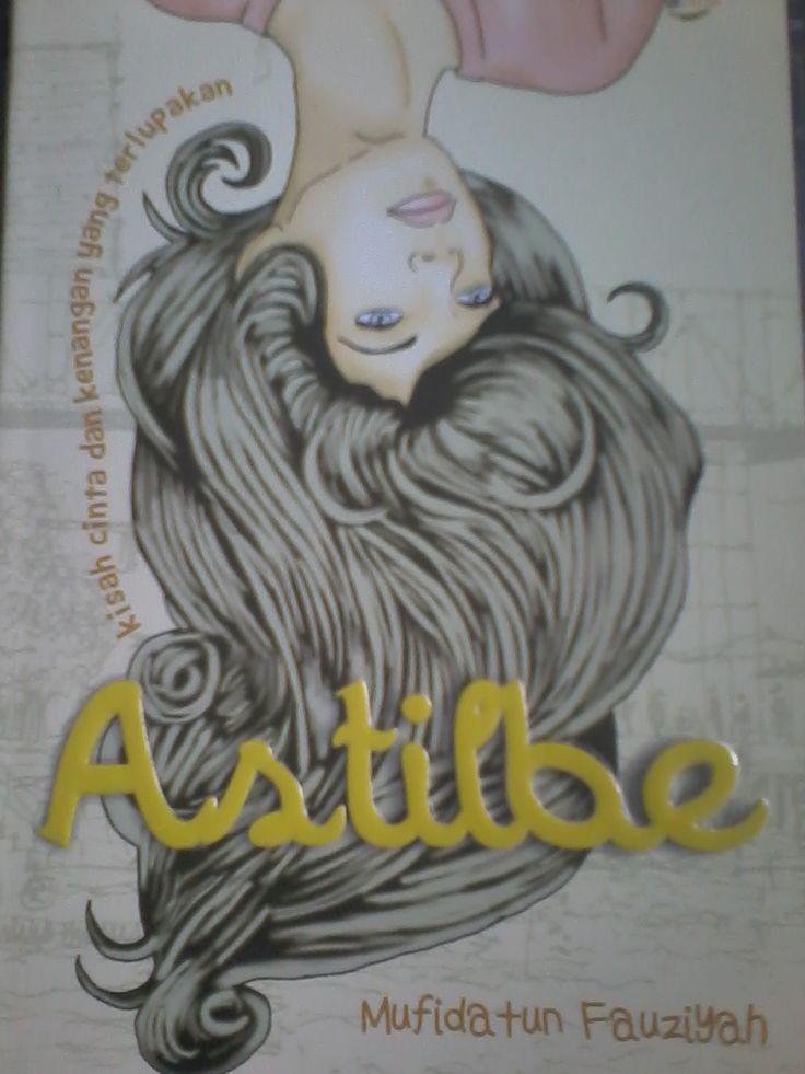 Sampul Astilbe / Mufidatun Fauziyah; editor, Muhajjah