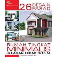 Sampul 26 desain fasad rumah tingkat minimalis di lahan lebar 8-10 m / Tesar Adityawan