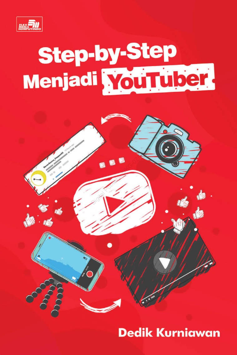 Sampul Step by Step Menjadi Youtuber / Dedik Kurniawan