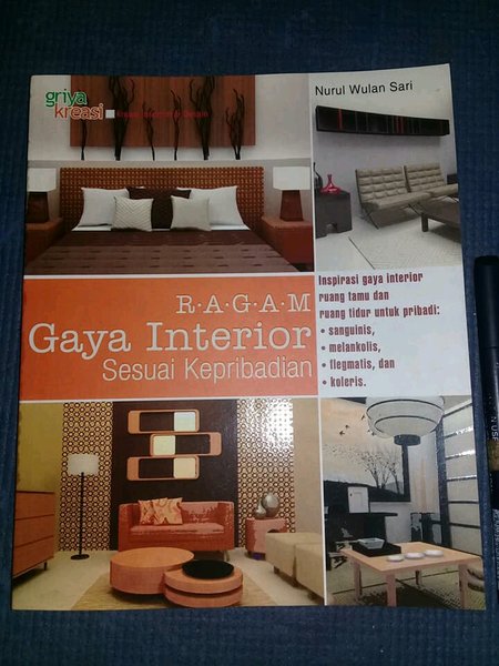 Sampul Ragam gaya interior sesuai kepribadian / Nurul Wulan Sari