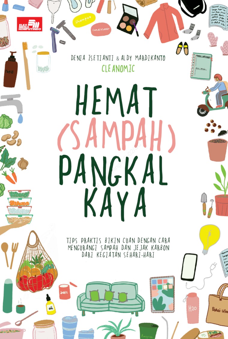 Sampul Hemat (Sampah) Pangkal Kaya / Denia Isetianti