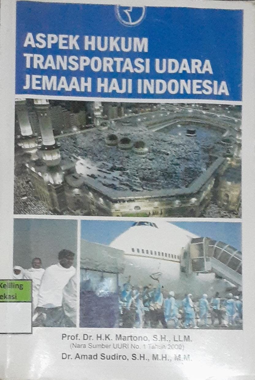 Sampul Aspek hukum transportasi udara jemaah haji Indonesia / Martono