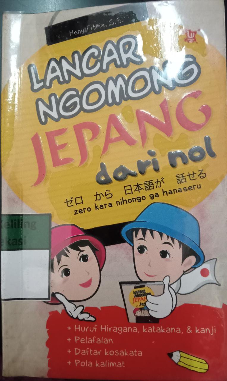 Sampul Lancar ngomong Jepang dari nol :  Zero kara nihongo ga hanaseru / Heny Fitria