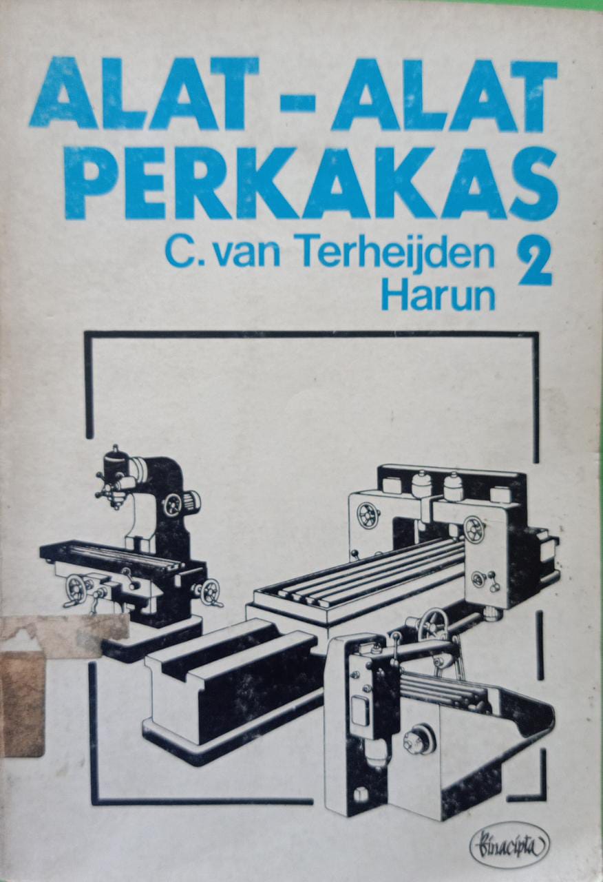 Cover Alat alat perkakas 2 :  Bukan pegerjaan penyayatan / van terheijden