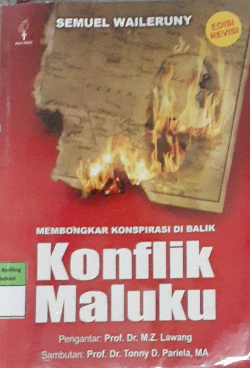 Sampul Membongkar konspirasi di balik Konflik maluku / Semuel waileruny