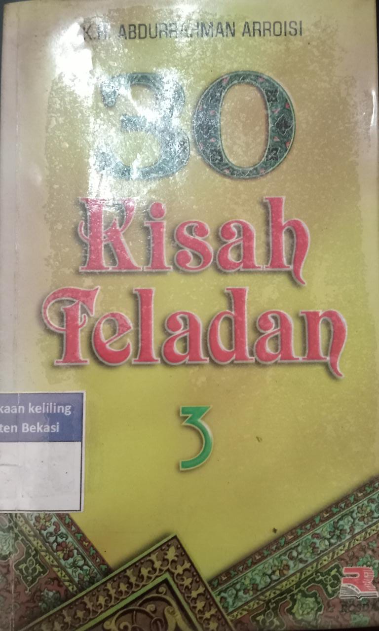 Sampul 30 kisah teladan 3 / K.H. Abdurrahman Arroisi