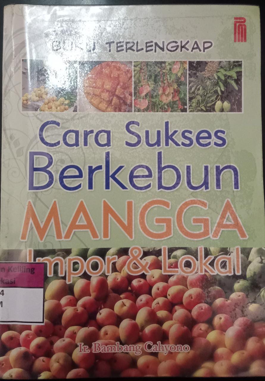 Sampul Buku terlengkap sukses berkebun mangga lokal & impor / Bambang cahyono