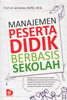Sampul Manajemen peserta didik berbasis sekolah / Ali imron