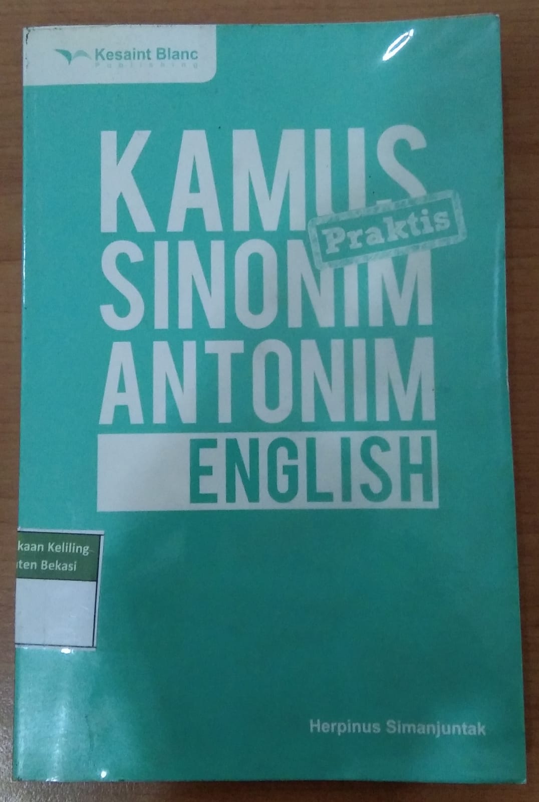 Sampul Kamus praktis sinonim antonim English / Herpinus Simanjuntak