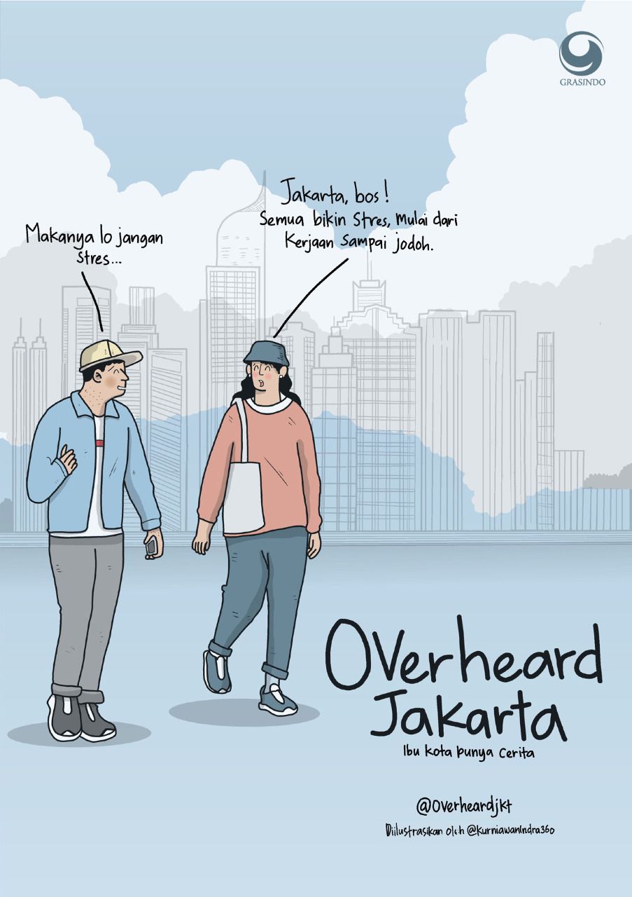 Sampul Overheard Jakarta :  Ibu Kota Punya Cerita / Overheardjkt
