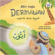 Sampul Aku ingin dermawan seperti nabi ayyub / Ali Muakhir