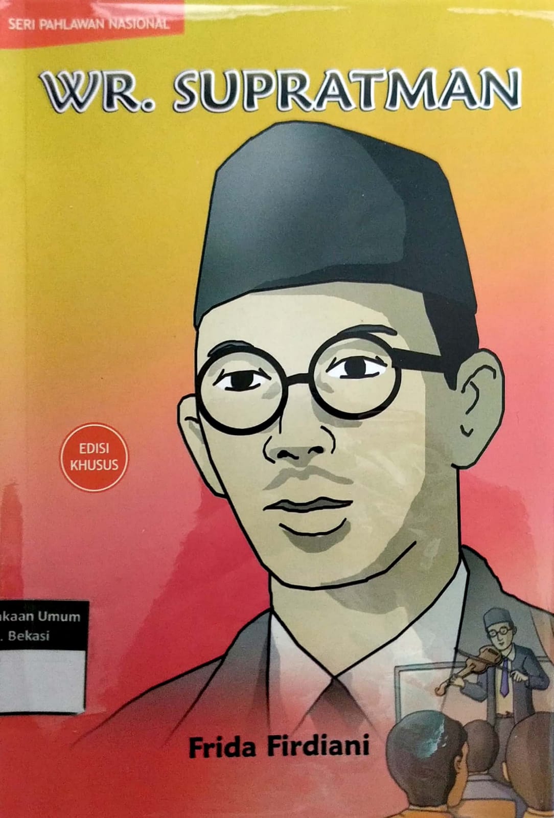 Cover WR. Supratman / Frida Firdiani