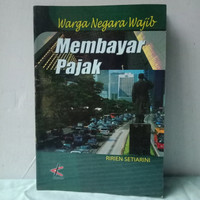Cover Warga negara wajib membayar pajak / Ririen setiarini