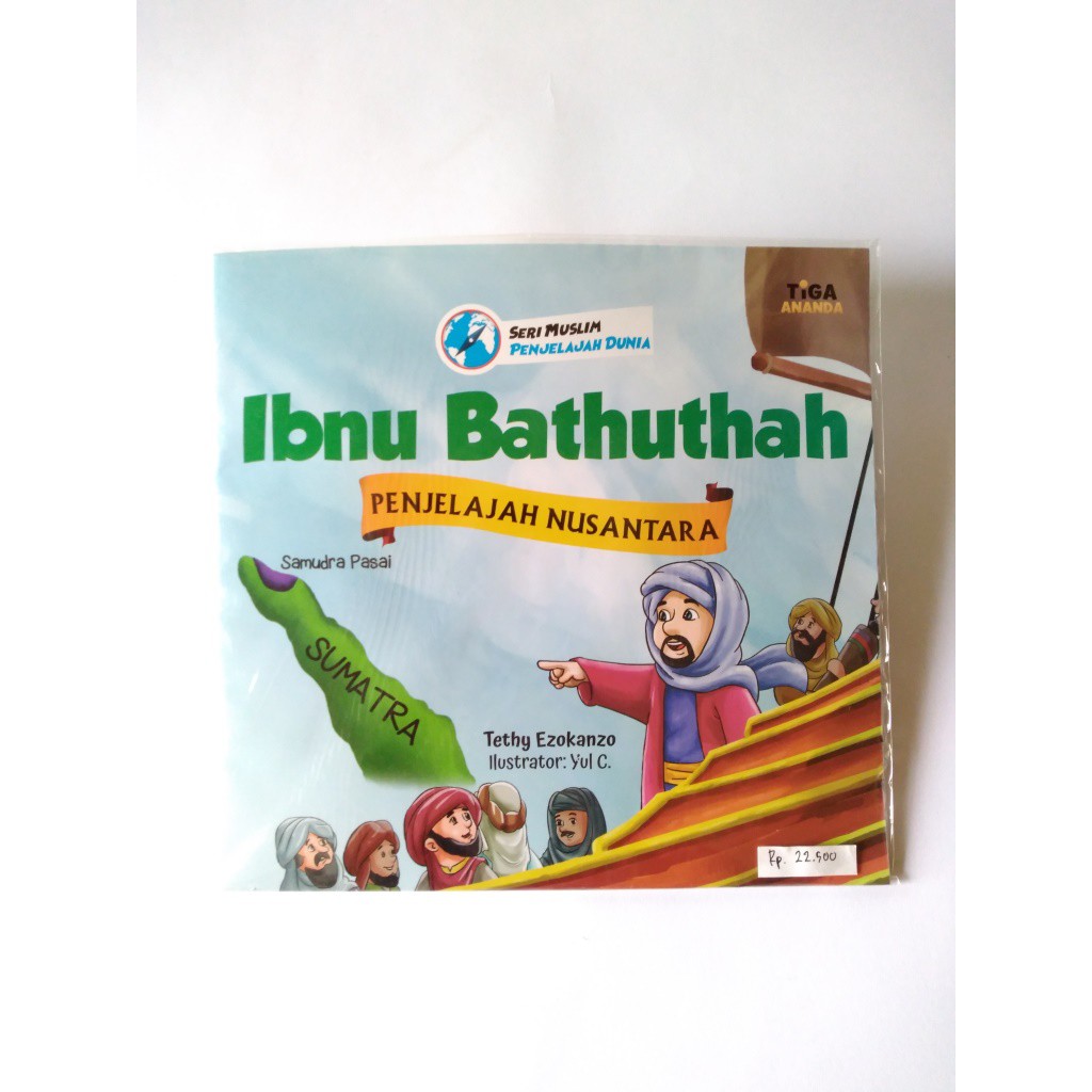 Sampul Ibnu Bathuthah :  Penjelajah Nusantara / Tethy ezokanzo