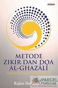 Sampul Metode dzikir dan doa Al-Ghazali / Kojiro Nakamura