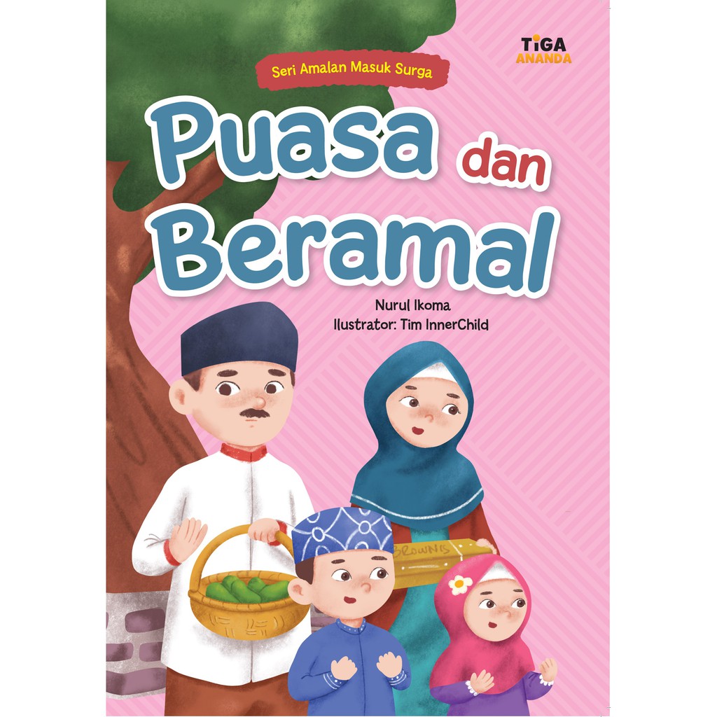 Sampul puasa dan beramal / Nurul ikoma