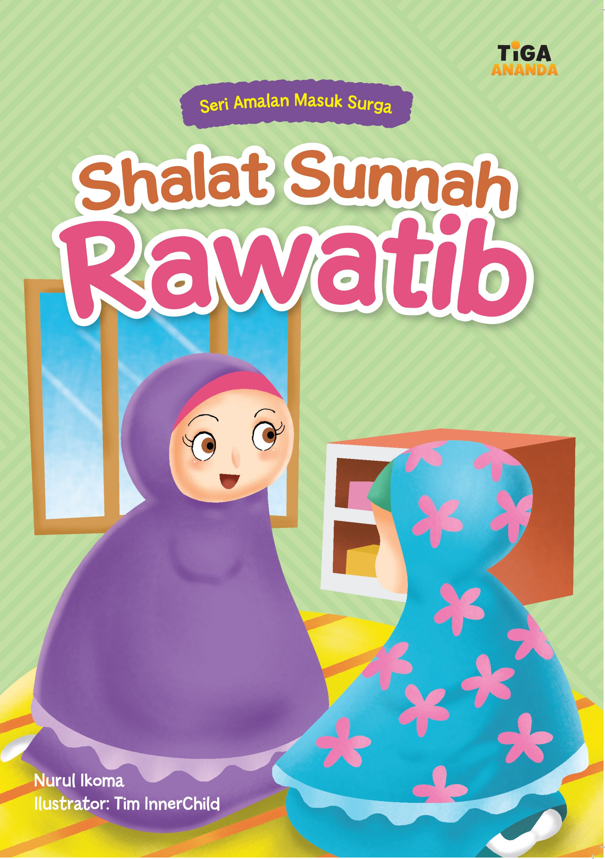 Sampul Shalat sunnah rawatib / Nurul ikoma