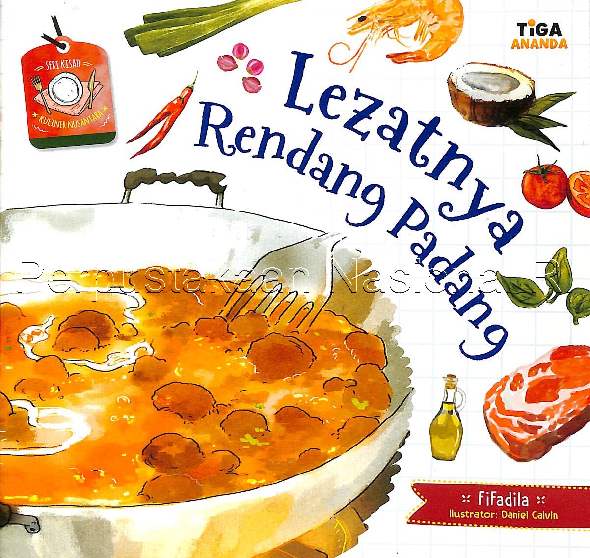 Sampul Lejatnya rendang padang / FiFadila (pengarang) Yenni Saputri Daniel Calvin (ilustrator)